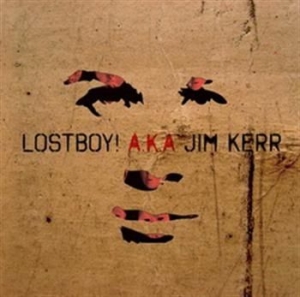 Lostboy! A.K.A Jim Kerr - Lostboy! A.K.A Jim Kerr Ltd Ed in the group CD / Pop-Rock at Bengans Skivbutik AB (590871)