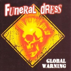 Funeral Dress - Global Warning in the group OUR PICKS / Stocksale / CD Sale / CD POP at Bengans Skivbutik AB (590892)