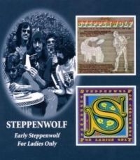 Steppenwolf - Early Steppenwolf / For Ladies Only in the group CD / Rock at Bengans Skivbutik AB (590974)