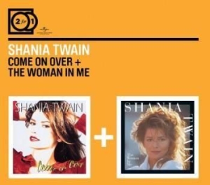 Shania Twain - 2For1 Come On Over/Woman In Me in the group CD / Country at Bengans Skivbutik AB (591015)