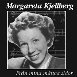 Kjellberg Margareta - Från Mina Många Sidor in the group CD / Dansband/ Schlager at Bengans Skivbutik AB (591055)
