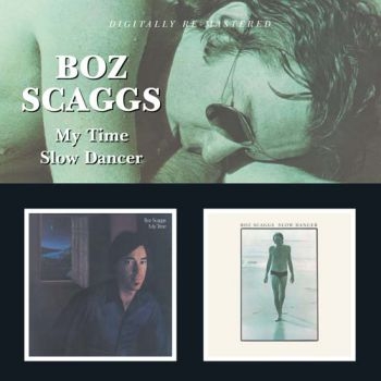 Scaggs Boz - My Time/Slow Dancer in the group CD / Bestsellers at Bengans Skivbutik AB (592021)