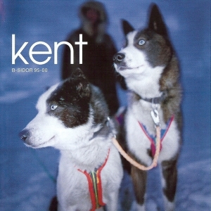 Kent - B-Sidor 95 - 00 in the group CD / Pop-Rock,Svensk Musik at Bengans Skivbutik AB (592358)
