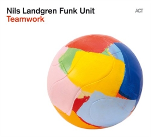 Nils Landgren Funk Unit - Teamwork i gruppen ÖVRIGT / cdonuppdat / CDON Jazz klassiskt NX hos Bengans Skivbutik AB (593092)