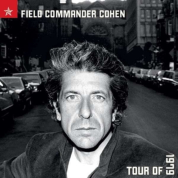 Cohen Leonard - Field Commander Cohen: Tour Of 1979 in the group OTHER / Övrigt /  at Bengans Skivbutik AB (593204)