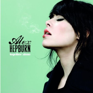 Alex Hepburn - Together Alone in the group OUR PICKS / Stocksale / CD Sale / CD POP at Bengans Skivbutik AB (593223)