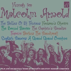 Malcolm Arnold - Hurrah For Malcolm Arnold in the group CD / Pop-Rock at Bengans Skivbutik AB (593570)