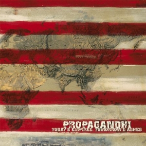 Propagandhi - Today's Empires,Tomorrow's Ashes in the group OUR PICKS / Blowout / Blowout-CD at Bengans Skivbutik AB (594245)
