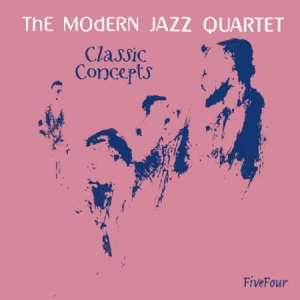 Modern Jazz Quartet - Classic Concepts in the group CD / Jazz/Blues at Bengans Skivbutik AB (594497)