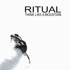 Ritual - Think Like A Mountain in the group CD / Rock at Bengans Skivbutik AB (594527)