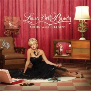 Laura Bell Bundy - Achin' And Shakin' in the group CD / Country at Bengans Skivbutik AB (594831)