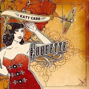Katy Carr - Coquette in the group CD / Rock at Bengans Skivbutik AB (594949)