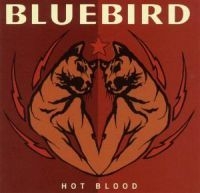 Bluebird - Hot Blood in the group CD / Pop-Rock at Bengans Skivbutik AB (595985)