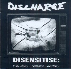 Discharge - Disensitise: Deny - Remove - Destro in the group CD / Rock at Bengans Skivbutik AB (596342)