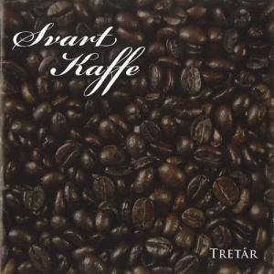 Svart Kaffe - Tretår in the group CD / Elektroniskt,World Music at Bengans Skivbutik AB (596362)