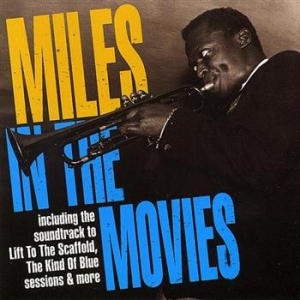 Davis Miles - Miles In The Movies in the group Minishops / Miles Davis at Bengans Skivbutik AB (596466)