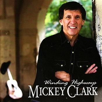 Clark Mickey - Winding Highways in the group CD / Bestsellers at Bengans Skivbutik AB (597049)