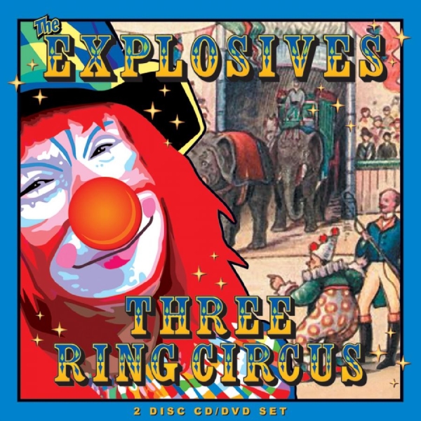 The Explosives - Three Ring Circus in the group CD / Bestsellers at Bengans Skivbutik AB (597061)