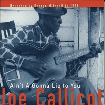 Callicott Joe - Ain't Gonna Lie To You in the group CD / Rock at Bengans Skivbutik AB (597704)