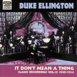 Ellington Duke - Vol 2 - It Dont Mean A Thing in the group CD / Jazz at Bengans Skivbutik AB (597778)