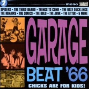 Blandade Artister - Garage Beat '66 Volume 2-Chicks Are in the group OUR PICKS / Classic labels / Sundazed / Sundazed CD at Bengans Skivbutik AB (598018)