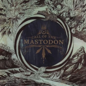 Mastodon - Call Of The Mastodon in the group CD / Hårdrock/ Heavy metal at Bengans Skivbutik AB (598341)