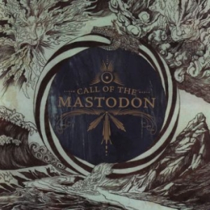 Mastodon - Call Of The Mastodon in the group CD / Pop-Rock at Bengans Skivbutik AB (598341)