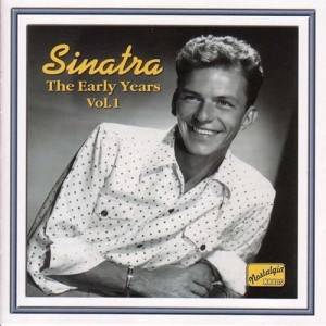 Various - Sinatra - Early Years 1 in the group CD / Dansband-Schlager at Bengans Skivbutik AB (598446)