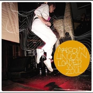 Lincoln Malcolm - Loaded With Zoul in the group CD / Pop-Rock at Bengans Skivbutik AB (599044)