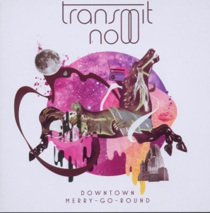 Transmit Now - Downtown Merry-Go-Round in the group CD / Pop-Rock at Bengans Skivbutik AB (599350)