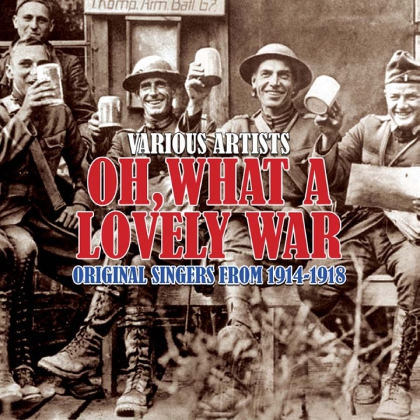 Various Artists - Oh What A Lovely War - Soundtrack in the group CD / Bestsellers at Bengans Skivbutik AB (599452)