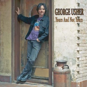 Usher George - Yours And Not Yours in the group CD / Rock at Bengans Skivbutik AB (599608)
