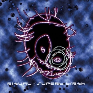 Ritual - Superb Birth in the group CD / Rock at Bengans Skivbutik AB (599737)
