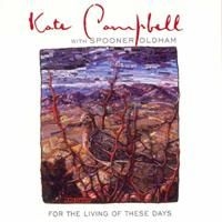Campbell Kate & Spooner Oldham - For The Living Of These Days in the group CD / Country at Bengans Skivbutik AB (599903)
