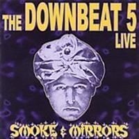 Downbeat 5 - Smoke & Mirrors in the group CD / Rock at Bengans Skivbutik AB (600941)