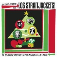 Los Straitjackets - Tis The Season For Los Straitjacket in the group OUR PICKS / Classic labels / YepRoc / CD at Bengans Skivbutik AB (601118)