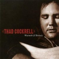 Cockrell Thad - Warmth & Beauty in the group OUR PICKS / Classic labels / YepRoc / CD at Bengans Skivbutik AB (601125)