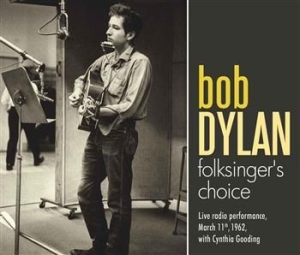 Dylan Bob - Folksingers Choice in the group CD / Pop at Bengans Skivbutik AB (601730)