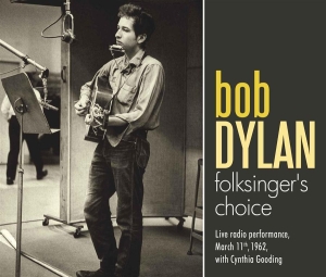 Dylan Bob - Folksingers Choice in the group CD / Pop-Rock at Bengans Skivbutik AB (601730)