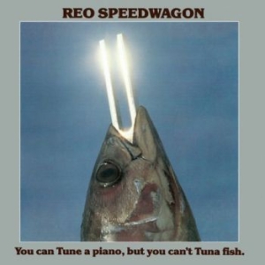 Reo Speedwagon - You Can Tune Apiano But You Can't T in the group CD / Rock at Bengans Skivbutik AB (601768)