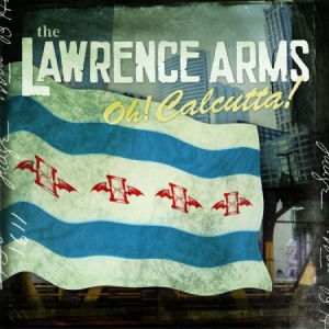 Lawrence Arms - Oh! Calcutta! in the group CD / Pop-Rock at Bengans Skivbutik AB (602413)