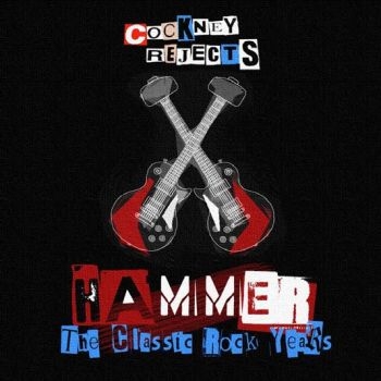 Cockney Rejects - Hammer - Classic Rock Years in the group CD / Bestsellers at Bengans Skivbutik AB (602845)