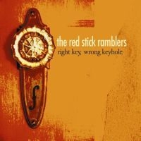 Red Stick Ramblers - Right Key Wrong Keyhole in the group CD / Country,Pop-Rock at Bengans Skivbutik AB (602995)