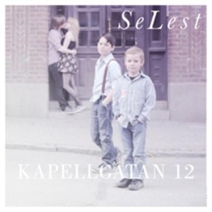 Selest - Kapellgatan 12 in the group CD / Pop at Bengans Skivbutik AB (603016)