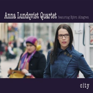 Anna Lundqvist Quartet - City in the group Externt_Lager /  at Bengans Skivbutik AB (603355)