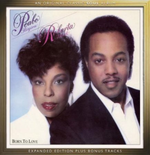Bryson Peabo & Roberta Flack - Born To Love - Expanded Edition in the group CD / RNB, Disco & Soul at Bengans Skivbutik AB (603797)