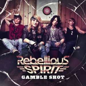 Rebellious Spirit - Gamble Shot (Digi Incl. 3 Bonu in the group CD / Rock at Bengans Skivbutik AB (604223)