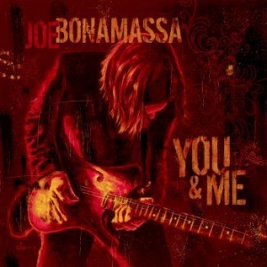 Bonamassa Joe - You And Me in the group CD / Pop-Rock at Bengans Skivbutik AB (604475)