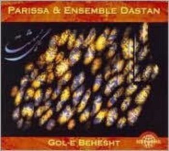 Parissa And Ensemble Dastan - Gol-E Behesht in the group CD / Bestsellers at Bengans Skivbutik AB (604532)