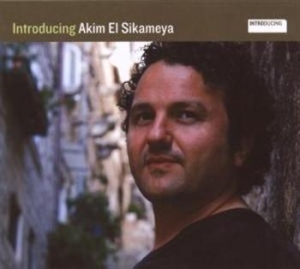 Akim El Sikameya - Introducing in the group CD / World Music at Bengans Skivbutik AB (605490)